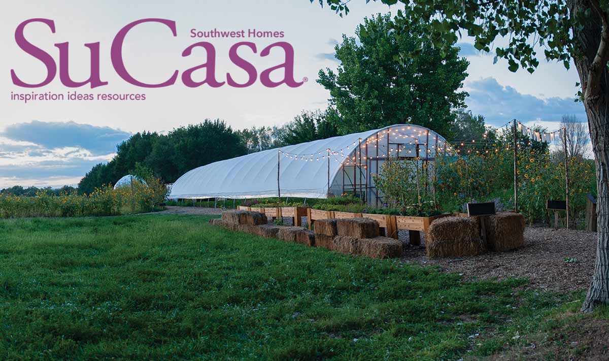 Su Casa Magazine – sustainably delicious - Farm & Table